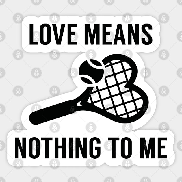 Love Means Nothing To Me Sticker by VectorPlanet